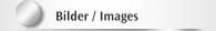 Bilder / Images